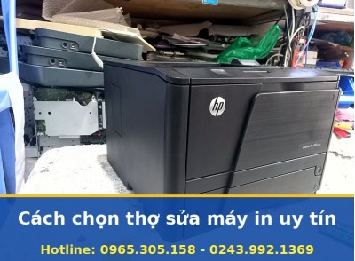 Cách Chọn Thợ Sửa Máy In Uy Tín Tại Hà Nội - Báo Giá Rõ Ràng
