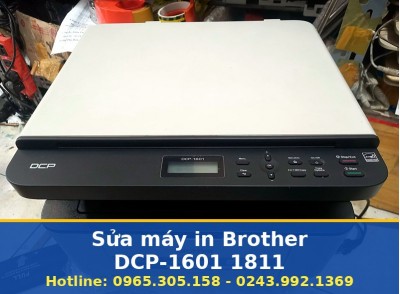 Sửa Máy In Brother DCP-1601 1811 Tận Nơi Uy Tín, Có Bảo Hành