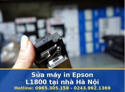 Sửa Máy In Epson L1800 Tại Nhà Hà Nội Uy Tín - Báo Giá Trước