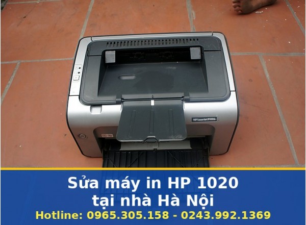 Sửa Máy In HP 1020 Tại Nhà Hà Nội Uy Tín, Tận Nơi - Bảo Hành