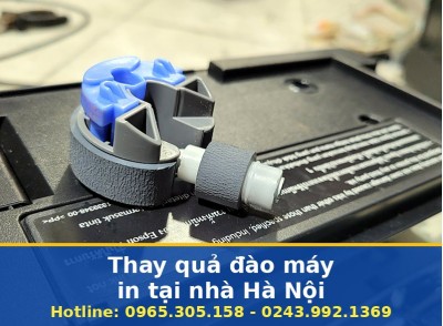 Thay Quả Đào Máy In Tại Nhà Hà Nội Uy Tín, Tận Nơi, Bảo Hành