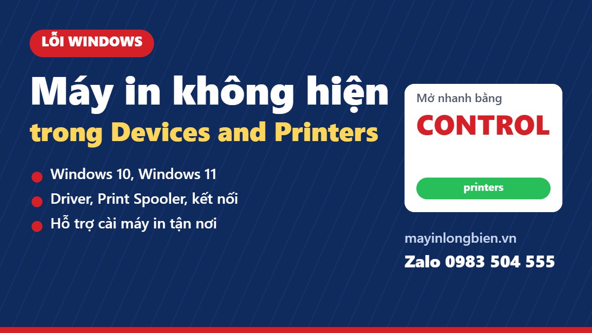 Máy in không hiển thị trong Devices and Printers Windows 10, 11