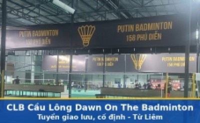 CLB Cầu Lông Dawn On The Badminton Tuyển Thành Viên Từ Liêm
