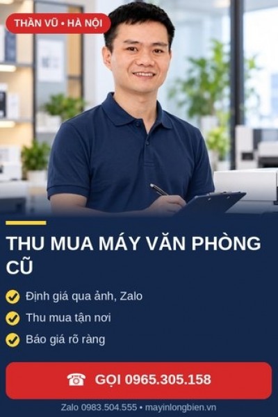 Thu Mua Máy Văn Phòng Cũ Tận Nơi Hà Nội | Thần Vũ