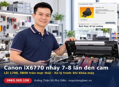 Máy in Canon nháy 7 lần đèn cam lỗi 1700, 5B00: cách xử lý