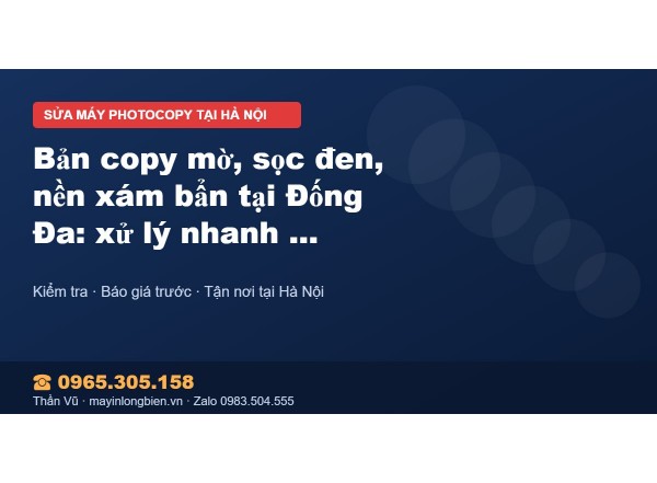 Bản copy mờ, sọc đen, nền xám bẩn tại Đống Đa: xử lý nhan…