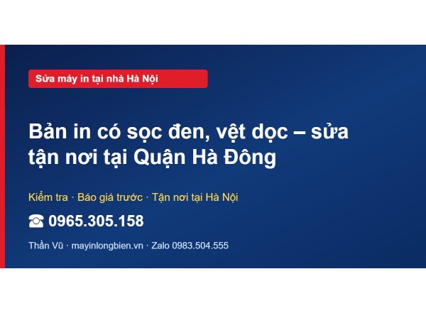 Bản in có sọc đen, vệt dọc – sửa tận nơi tại Quận Hà Đông