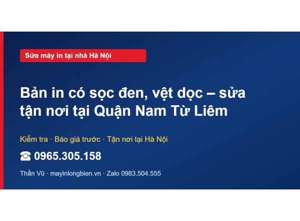 Bản in có sọc đen, vệt dọc – sửa tận nơi tại Quận Nam Từ …