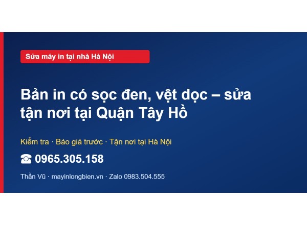 Bản in có sọc đen, vệt dọc – sửa tận nơi tại Quận Tây Hồ