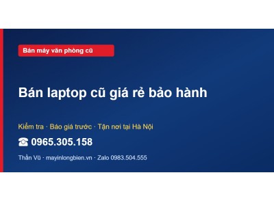 Bán laptop cũ giá rẻ bảo hành