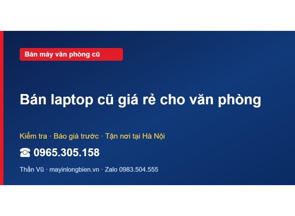 Bán laptop cũ giá rẻ cho văn phòng