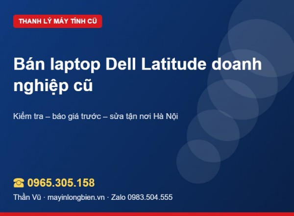 Bán Dell Latitude cũ: pin, bản lề, khóa BIOS | Thần Vũ