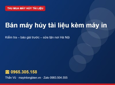 Bán máy hủy kèm máy in, máy scan một lần | Thần Vũ