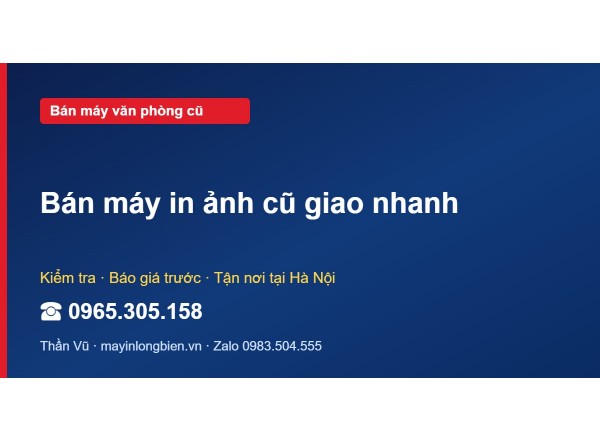Bán máy in ảnh cũ giao nhanh