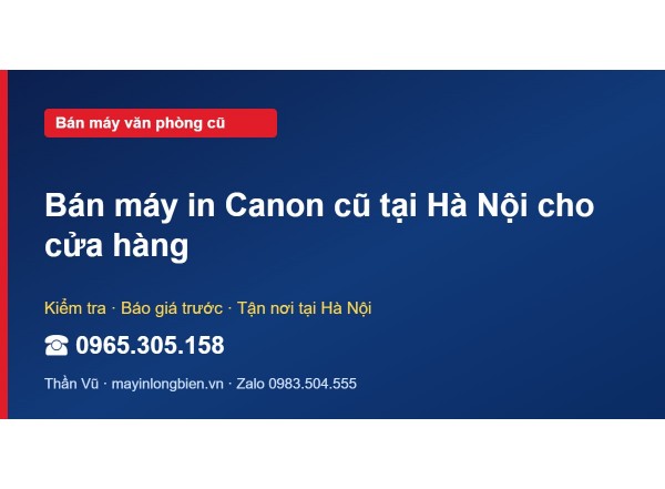Bán máy in Canon cũ tại Hà Nội cho cửa hàng