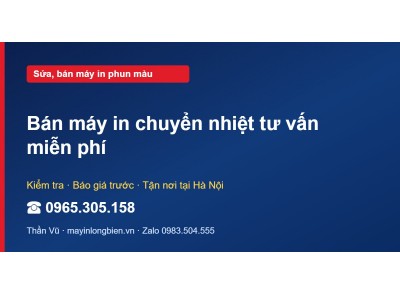 Bán máy in chuyển nhiệt tư vấn miễn phí