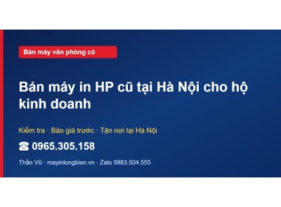 Bán máy in HP cũ tại Hà Nội cho hộ kinh doanh