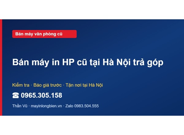 Bán máy in HP cũ tại Hà Nội trả góp