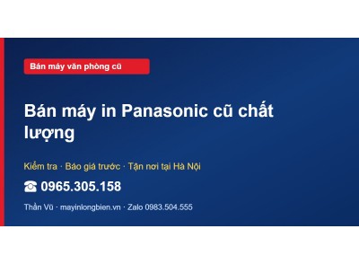 Bán máy in Panasonic cũ chất lượng