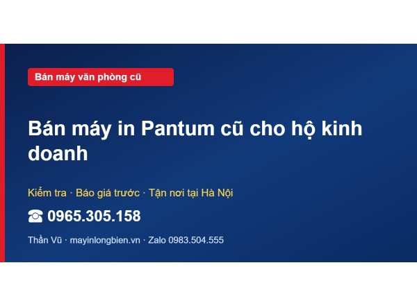 Bán máy in Pantum cũ cho hộ kinh doanh