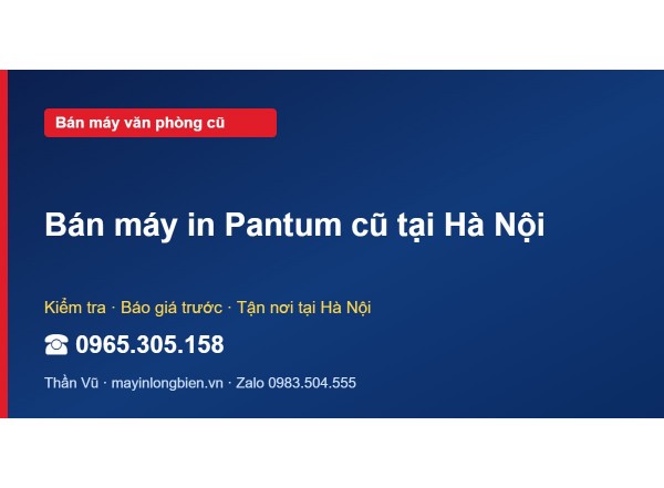 Bán máy in Pantum cũ tại Hà Nội