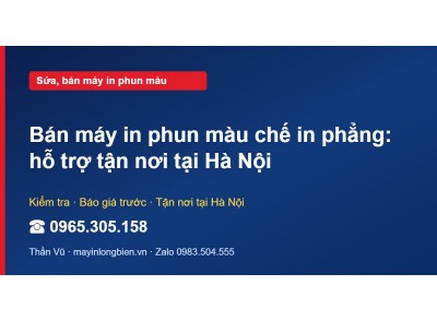 Bán máy in phun màu chế in phẳng: hỗ trợ tận nơi tại Hà Nội