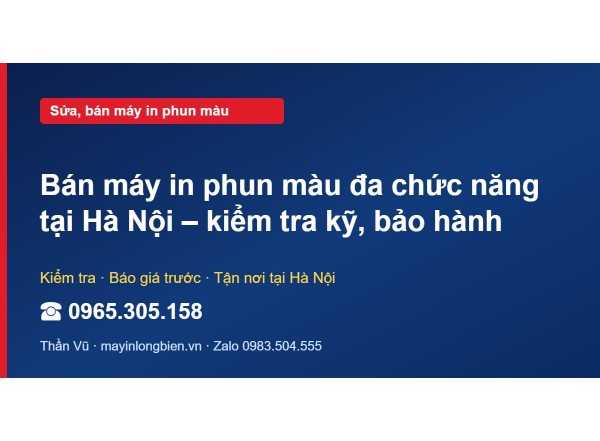 Bán máy in phun màu đa chức năng tại Hà Nội – kiểm tra kỹ…