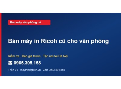 Bán máy in Ricoh cũ cho văn phòng