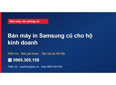 Bán máy in Samsung cũ cho hộ kinh doanh