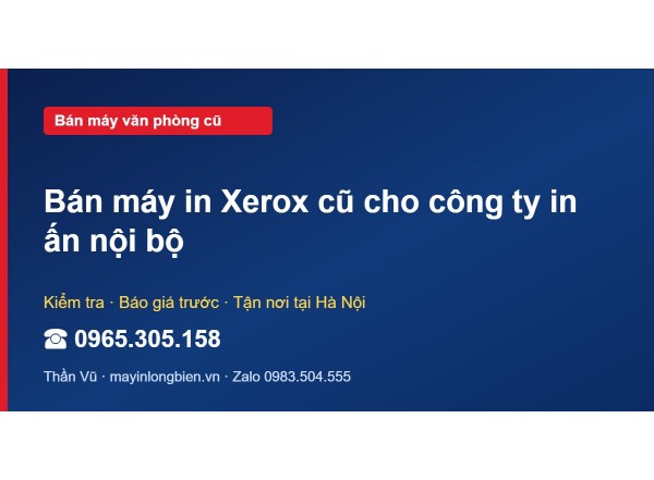 Bán máy in Xerox cũ cho công ty in ấn nội bộ