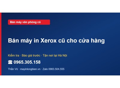 Bán máy in Xerox cũ cho cửa hàng