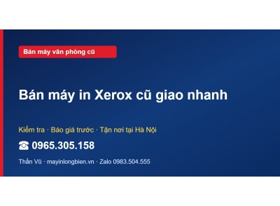 Bán máy in Xerox cũ giao nhanh