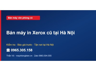 Bán máy in Xerox cũ tại Hà Nội