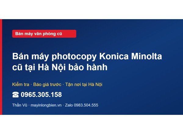 Bán máy photocopy Konica Minolta cũ tại Hà Nội bảo hành