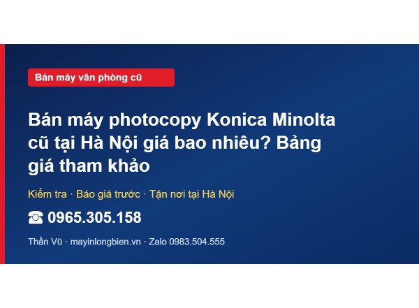 Bán máy photocopy Konica Minolta cũ tại Hà Nội giá bao nh…