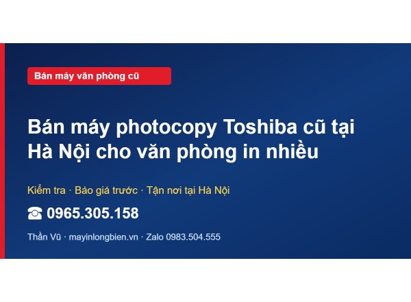 Bán máy photocopy Toshiba cũ tại Hà Nội cho văn phòng in …