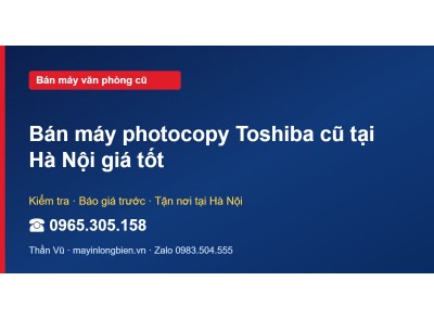 Bán máy photocopy Toshiba cũ tại Hà Nội giá tốt