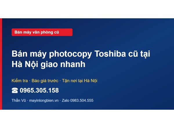 Bán máy photocopy Toshiba cũ tại Hà Nội giao nhanh