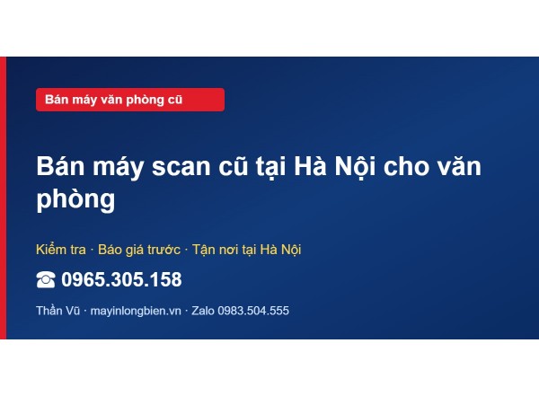 Bán máy scan cũ tại Hà Nội cho văn phòng