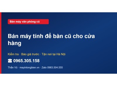 Bán máy tính để bàn cũ cho cửa hàng