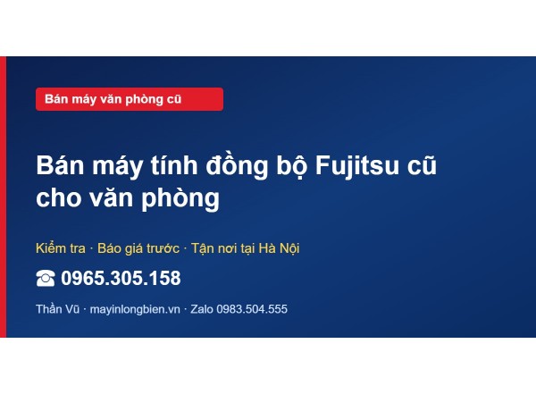 Bán máy tính đồng bộ Fujitsu cũ cho văn phòng