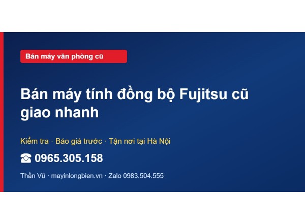 Bán máy tính đồng bộ Fujitsu cũ giao nhanh