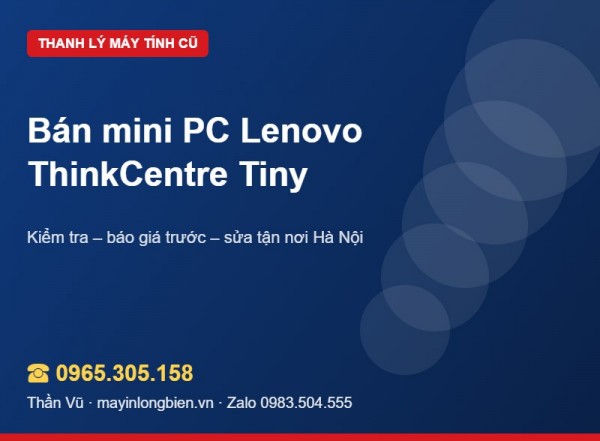 Bán mini PC cũ ThinkCentre Tiny, OptiPlex Micro | Thần Vũ