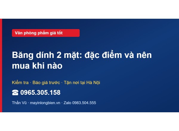 Băng dính 2 mặt: đặc điểm và nên mua khi nào