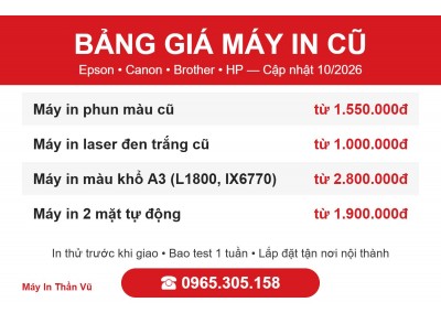 Bảng Giá Máy In Cũ Hà Nội 10/2026 – Từ 1 Triệu | Máy In Thần Vũ