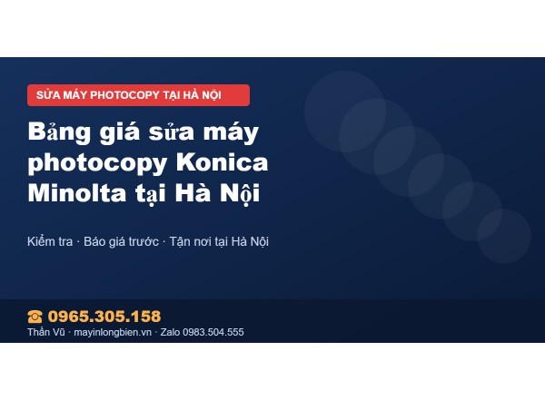 Bảng giá sửa máy photocopy Konica Minolta tại Hà Nội