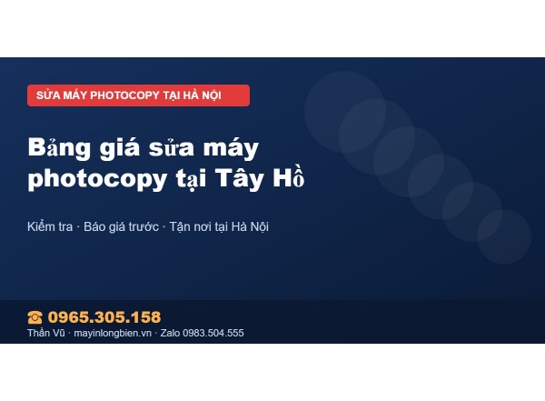 Bảng giá sửa máy photocopy tại Tây Hồ