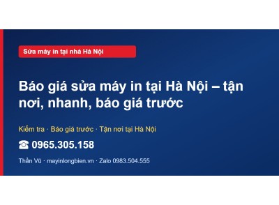 Báo giá sửa máy in tại Hà Nội – tận nơi, nhanh, báo giá t…