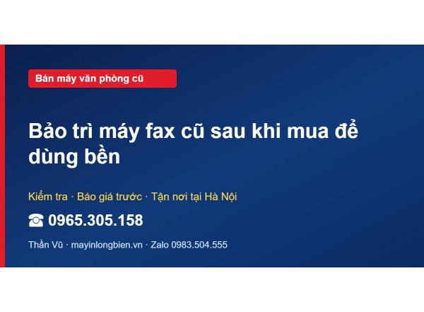 Bảo trì máy fax cũ sau khi mua để dùng bền