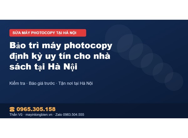Bảo trì máy photocopy định kỳ uy tín cho nhà sách tại Hà Nội